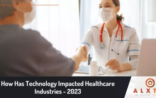 How Has Technology Impacted Healthcare Industries